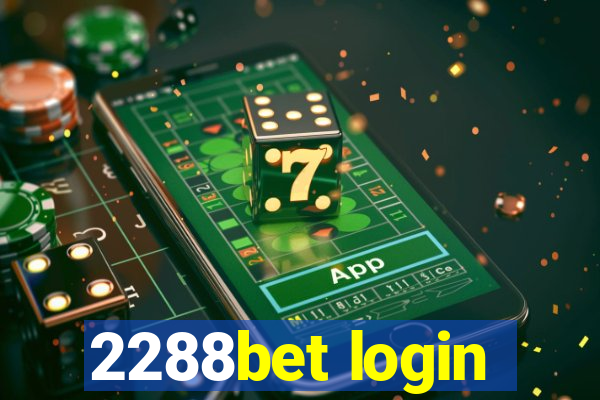2288bet login